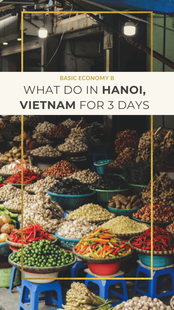 A photo of a street market with text reading What to do in Hanoi for 3 days